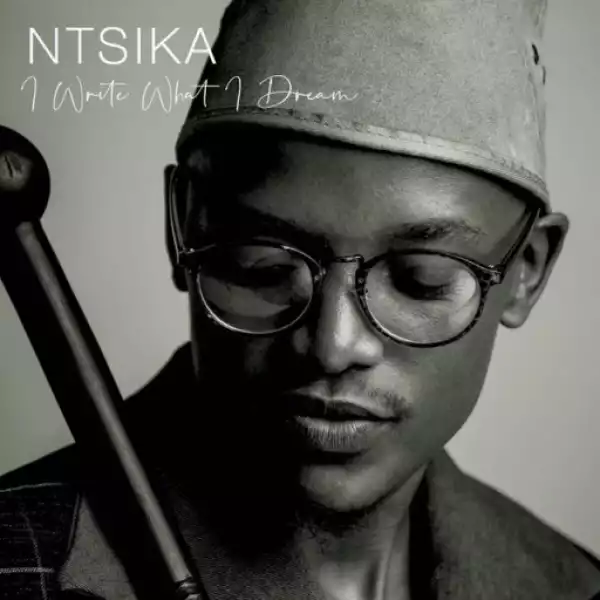 I Write What I Dream BY Ntsika